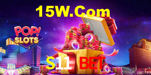 S11 Bet